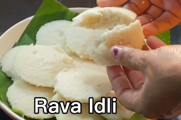 How to make soft Rava Idli | Suji Idli | Semolina Idli | Healthy Breakfast Recipe |