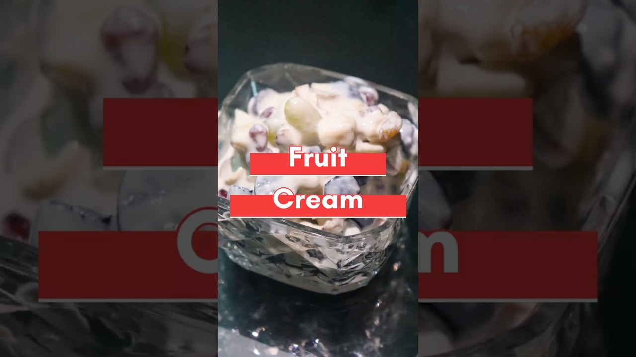 Easy fruit cream recipe | Healthy dessert #shorts #fruitcreamrecipe #dessert Easy fruit cream recipe | Healthy dessert #shorts #fruitcreamrecipe #dessert