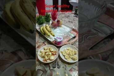 super healthy breakfast recipes #food#fruit#shortsfeed#shorts #health #helthybreakfast #trending.