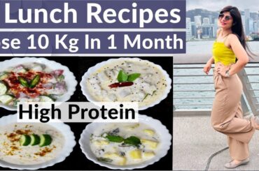 4 Lunch Recipe|High Protein Diet|Raita| Soya saladl|How To Lose Weight Fast In Hindi|Dr.Shikha Singh