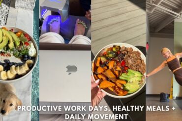 VLOG: productive work days, a few days of healthy meals + workouts, puppy shenanigans