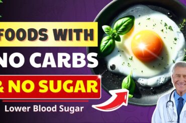 Top 7 Best Zero Carb, Sugar Free Foods for Diabetics (Lower Blood Sugar)