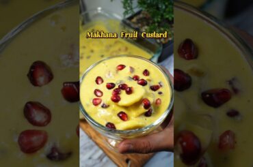 Healthy Makhana Fruit Custard | No Custard No Cornflour | | Navratri Special | #navratri #shorts