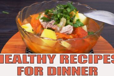 Healthy Recipes! Delicious Dinner