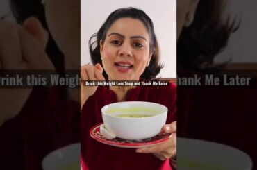 Weight Loss Soup - Drink This Diet Soup to lose Weight quickly #shorts #short #weightlosssoup