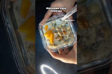 Healthy Breakfast Recipe|Makhana Chia Pudding|#viral #shorts #pudding #youtubeshorts #healthy