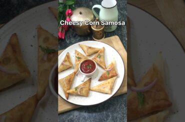 Trending Recipe Of Cheesy Corn Samosa #samosa #crispy #snacks #corn #recipe #shorts #youtubeshorts