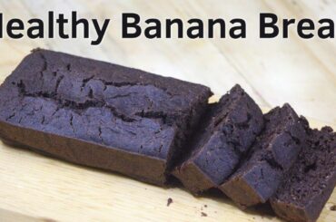Healthy Banana Bread Recipe