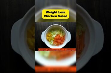 Zero Oil Chicken Salad For Weight Loss | Low Calorie Diet #shorts #chickenrecipe #chickensalad
