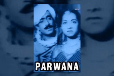 Parwana - Full Hindi Movie