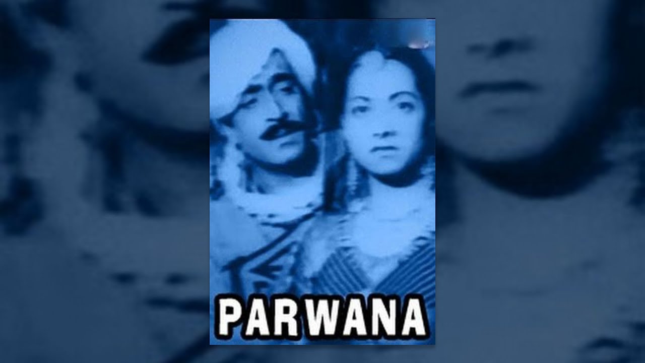 Parwana – Full Hindi Movie Parwana - Full Hindi Movie