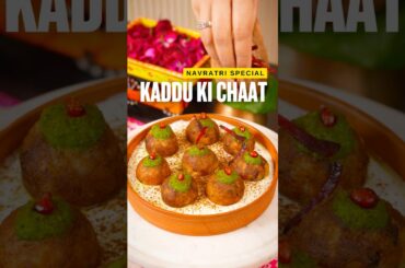 Navratri Special Kaddu ki Chaat | Pumpkin Dahi Bhalle #navratri #chaat #healthy #lunch #recipe