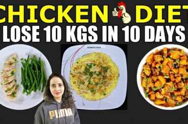 Chicken Diet For Weight Loss | Lose 10Kg In 10 Days