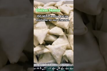 150 Mini Chicken Samosa Recipe - Chicken Samosa - Mini Samosa - RAMADAN 2025 #ramadan2025 #samosa