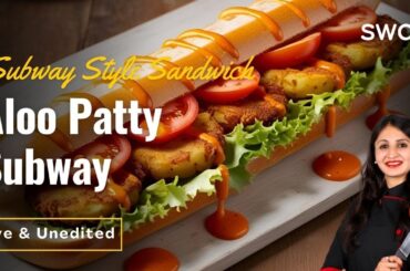 Subway Style Sandwich At Home, Aloo Patty Subway Recipe, Sub Style Homemade Vegetarian Snacks #live