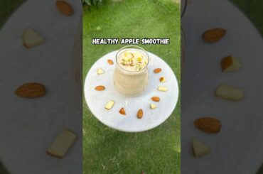 Healthy Apple smoothie #weightloss #recipe #youtube #shorts #smoothie #drinks #mykitchenndiaries