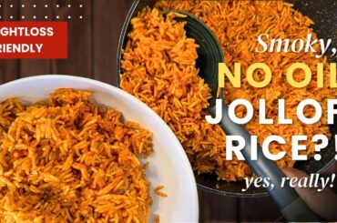 No Oil Jollof Rice recipe | Healthy, smoky & weight loss friendly