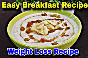 3) Healthy breakfast recipe #easybreakfast #weightlossrecipe #oatsrecipe @kaipakkuvam123