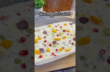 Healthy fruit salad ( no sugar , no custard, no jaggery, no cornflour) #shorts #shortsfeed #recipe