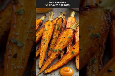 Raw Vs Cooked carrots | #shorts 869
