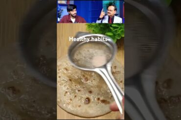 Healthy habits by Subhash Goyal ji #basirotirecipe #healthyhabits #viralshort #recipe #shorts #short