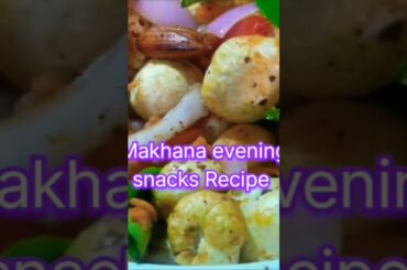 Makhana Healthy Snacks Recipe #makhana #snacks  #shorts #Authenticcooking