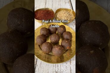 Finger Millet & Red Rice Laddu | Ragi & Boiled Rice Laddoo Recipe #shorts #youtubeshorts #shortvideo