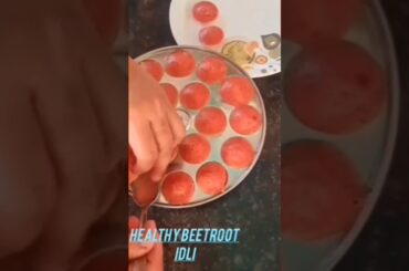 #beetroot#idli #healthyrecipes #youtube #youtubeshort #niceview #viralsong #shorts