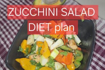 ROW  ZUCCHINI  SALAD  RECIPE || WEIGHT LOSS HEALTHY  SALAT || ZUCCHINI SALAD  GHARE BANAVANI RIT ||