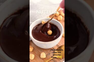Nutella -Low calorie/healthy dessert #shorts
