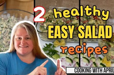 2 Amazing Salad Recipes | Healthy Easy Salad Recipes