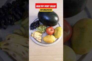 Dr Sivaraman "Fruits Benefits |Healthy Fruit Salad for weightloss #fruits #salad #weightloss #shorts