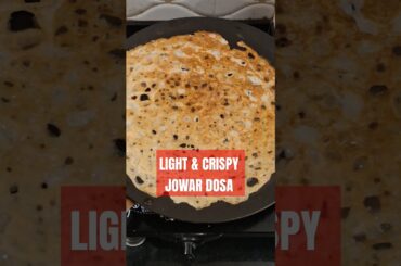 Don't Miss Out on this Crispy & Low Calorie Jowar Dosa! Healthy Weight Loss Recipes Hack! #shorts