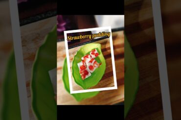 Strawberry pudding #shortsfeed #food #cooking #viral#trending #shorts #shortvideo #healthy#fruit