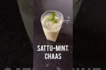SATTU - MINT CHAAS summer special drink #healthy #recipe #loosebodyweight #viralvideo