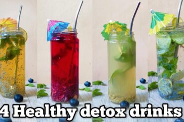 4 Healthy Detox Drinks/ 4 detox drinks for weight loss/ Daily Detox Drinks Recipes/ Detox Drinks