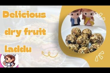 DELICIOUS DRY FRUIT LADDU | RECIPES FOR ENERGY | BEST HEALTHY SNACKS |