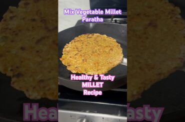 How to Make Millet Paratha| Millet Roti easy recipe|#shorts millet|#shorts millet Paratha #millet