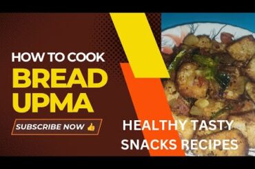 "How to make a  Bread Upma Recipe: A Delicious & healthy Breakfast Recipe | CUTIESUJA KITCHEN.