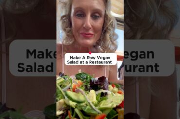 Make A Raw Vegan Salad At A Restaurant #health #foodvlogger #rawvegan