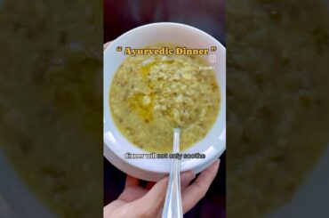 10 mins Ayurvedic Dinner! #ayurveda #vedamrit #healthyfood