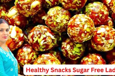 Dry Fruit Ladoo | Sugar Free Laddu Recipe | Healthy Snacks | Ladoo Recipe