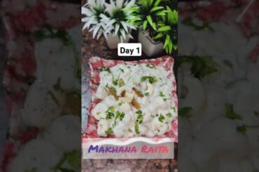 Makhana Raita || 21 Days 21 Recipes || Day 1 #quickrecipes #cooking #health  #salad