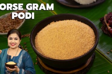 Horse Gram Podi Recipe |  Kollu podi | Healthy Recipes | Side dish for Idli Dosa | Horse Gram powder