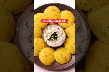 Soft & Spongy Oats Idli. Healthy & Tasty Breakfast