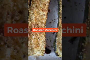 Oven Roasted Zucchini | Healthy Weight Loss Recipe
