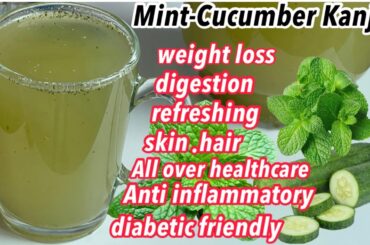 Mint Cucumber Kanji-Healthy Probiotic Drink for Weight Loss-Fermented Kanji Drink-Kanji Recipe