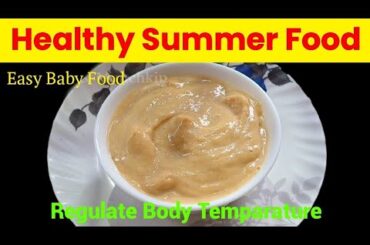 Healthy & Easy Summer Food For 1- 5 Years Baby | Weight Gain Baby Food | Mum & Munchkin