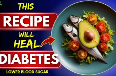 Top 10 Diabetic-Friendly Recipes Must Try! (Lower Blood Sugar)