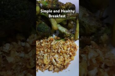 Breakfast Recipe/ Simple and Healthy Breakfast/ Broccoli Poriyal/ Egg Podimas with Orange